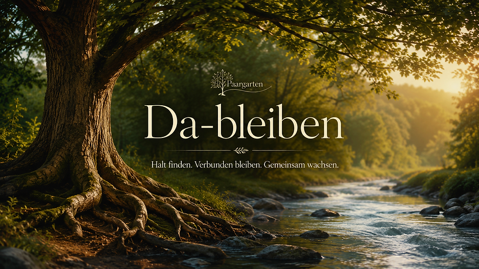Da-bleiben – ein Versprechen an unser lebendiges Wir