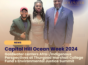 CHOW 2024: Goldwater Centers Afro-/Indigenous Perspectives at Thurgood Marshall College Fund's Environmental Justice Summit