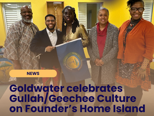 Goldwater celebrates Gullah/Geechee Culture on Founder's Home Island