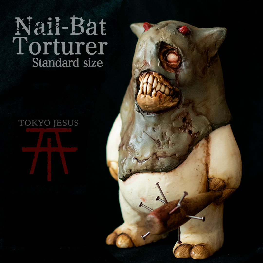 (PRE-ORDER)  "Nail Bat Torturer" (Standard)