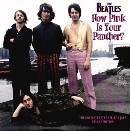 The Beatles – How Pink Is Your Panther 2LP COLOURED VINYL - ILLUSTRATED D SIDE