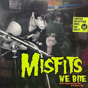 Misfits ‎– We Bite (Live At Irving Plaza, New York 27th March 1982)