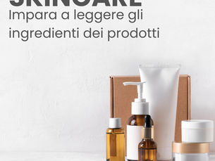 skincare impara a leggere gli ingredienti inci