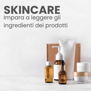 skincare impara a leggere gli ingredienti inci