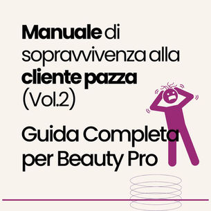 manuale di sopravvivenza alla cliente pazza volume 2