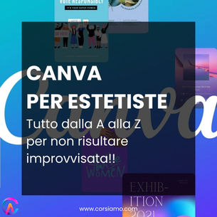 Canva per estetiste: corsi base, intermedio e avanzato