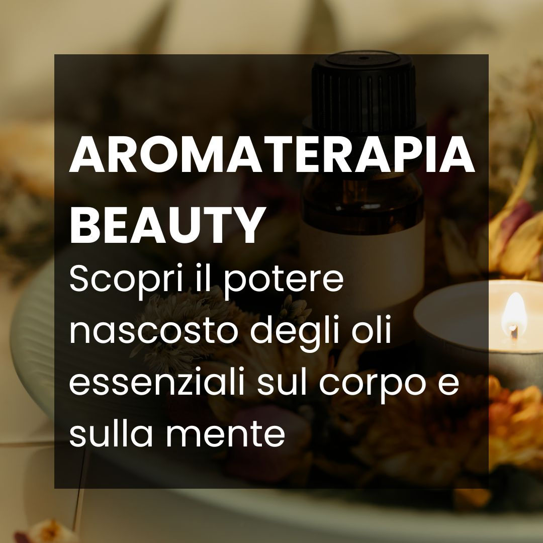 Corso aromaterapia beauty
