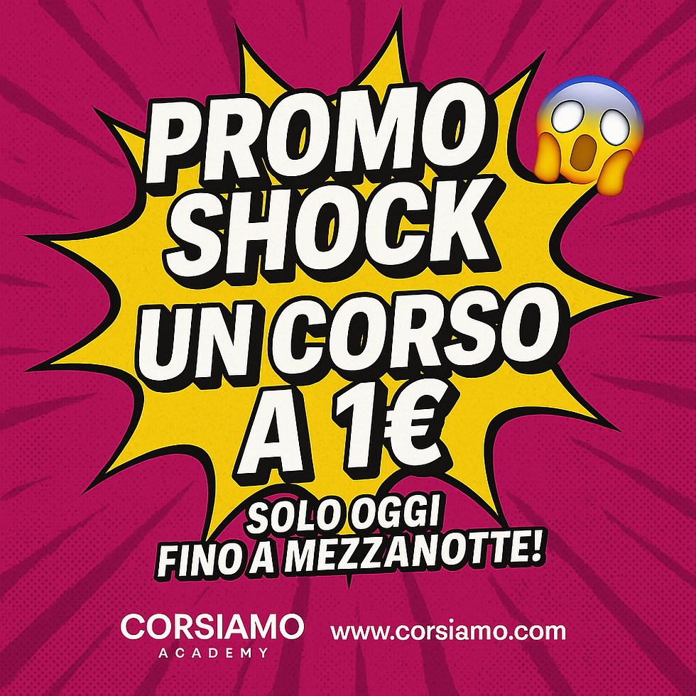Grafica quadrata Corsiamo Academy con sfondo fucsia, esplosione gialla in stile fumetto e testo “PROMO SHOCK 😲 Un corso a 1€ – Solo oggi fino a mezzanotte!”, logo Corsiamo e sito web in basso.