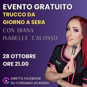 🔥 Evento Live Make-Up con Diana Isabelle Calosso 🔥