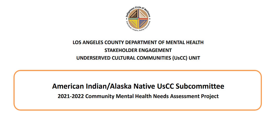 American Indian/Alaska Native UsCC Subcommittee 2021-2022 Community Mental Health Needs Assessment Project Summary