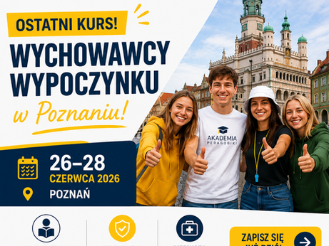 Ostatni kurs Wychowawcy Wypoczynku w Poznaniu przed wakacjami – 26–28 czerwca 2026
