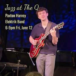 JAZZ AT THE Q - Paxton Harvey.jpg