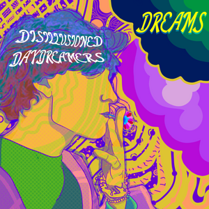 Disillusioned daydreamers 'Dreams'