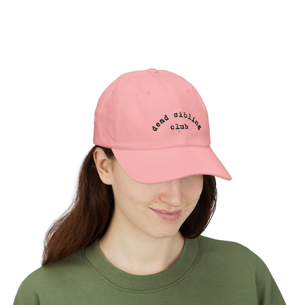 Thumbnail: Dad Cap — "dead sibling club" Embroidered Baseball Hat