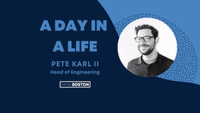 A Day In A Life: Pete Karl II - Head of Engineering