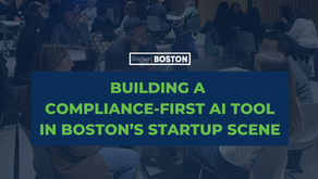 From Idea to MVP: Building a Compliance-First AI Tool in Boston’s Startup Scene