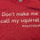 Thumbnail: 'Don't Make Me Call My Squirrel' SquirrellyAF - Dark Blue / White T-Shirt