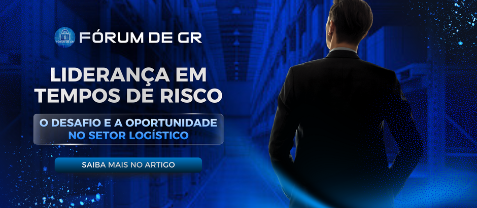 Liderança em Tempos de Risco: O Desafio e a Oportunidade no Setor Logístico.