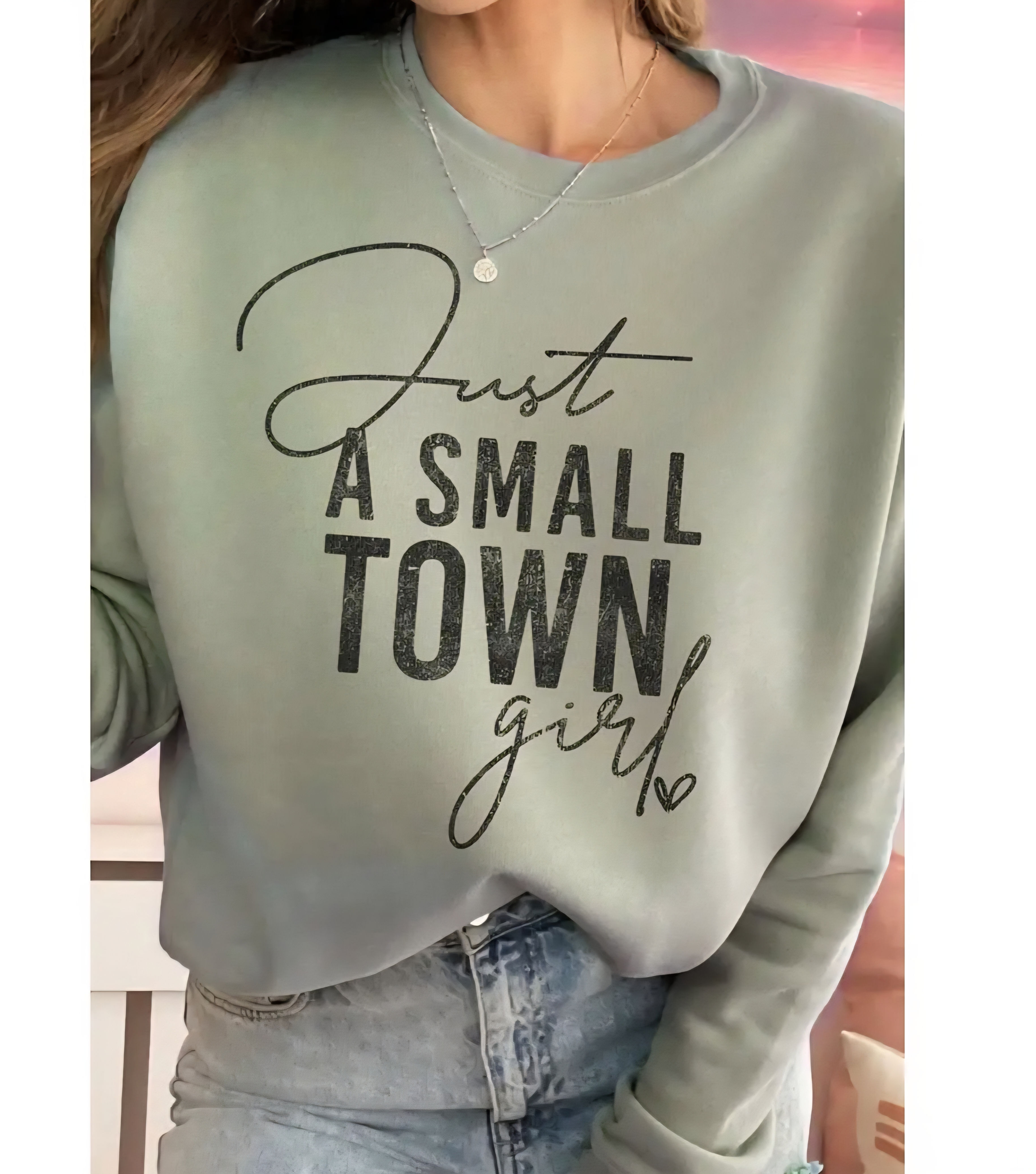 Just a Small Town Girl Green Pullover 