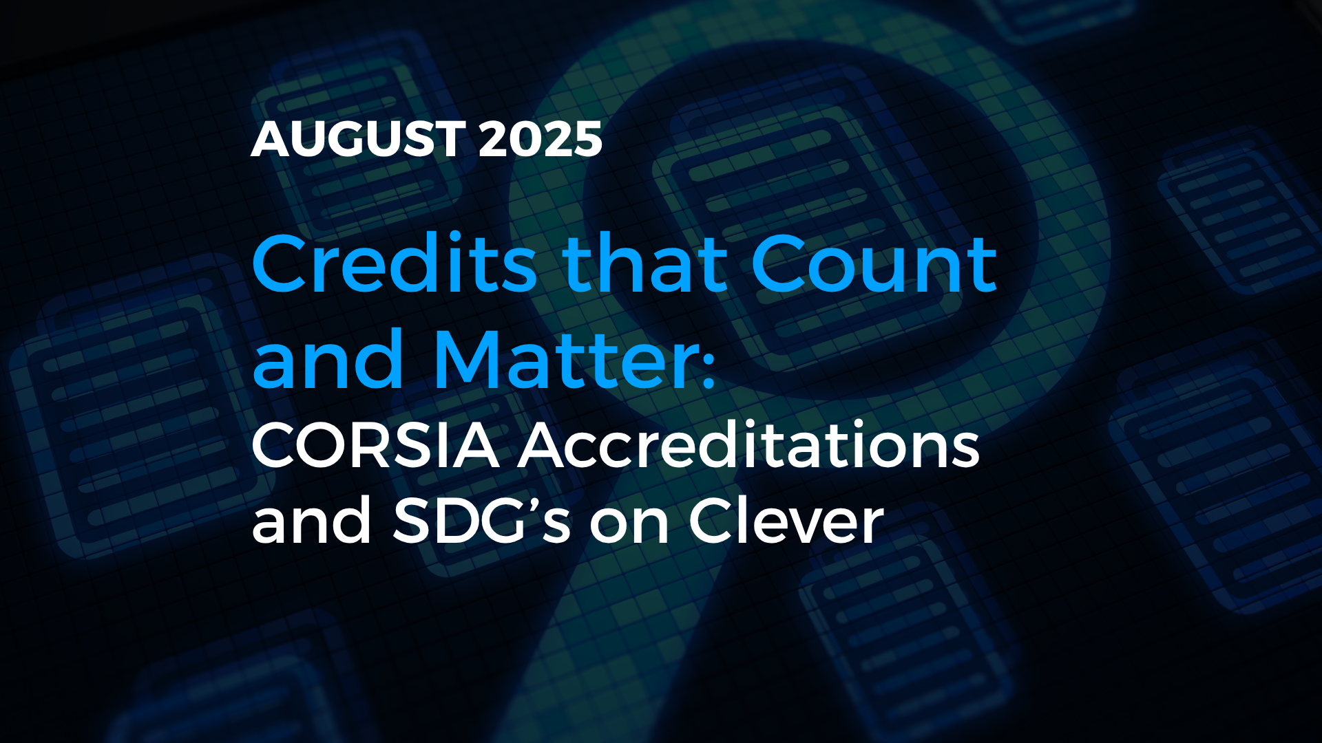 Credits that Count and Matter: CORSIA Accreditations and SDG’s on Clever