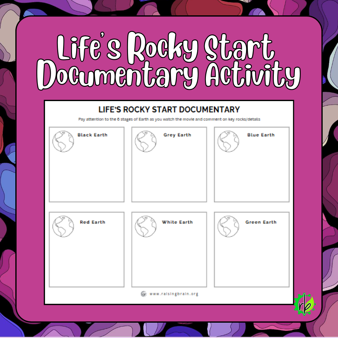 Life's Rocky Start Watch Along Activity