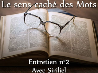 Conférence «Le sens caché des Mots » (entretien N°2)