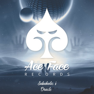 Subaholic's releases "Oracle" on Ace Face Records.