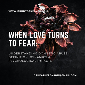 When Love Turns to Fear: Understanding Domestic Abuse, Definition, Dynamics & Psychological Impacts