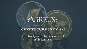Cryptocurrency A-Z: A Lifestyle Interview with Atitlan AM