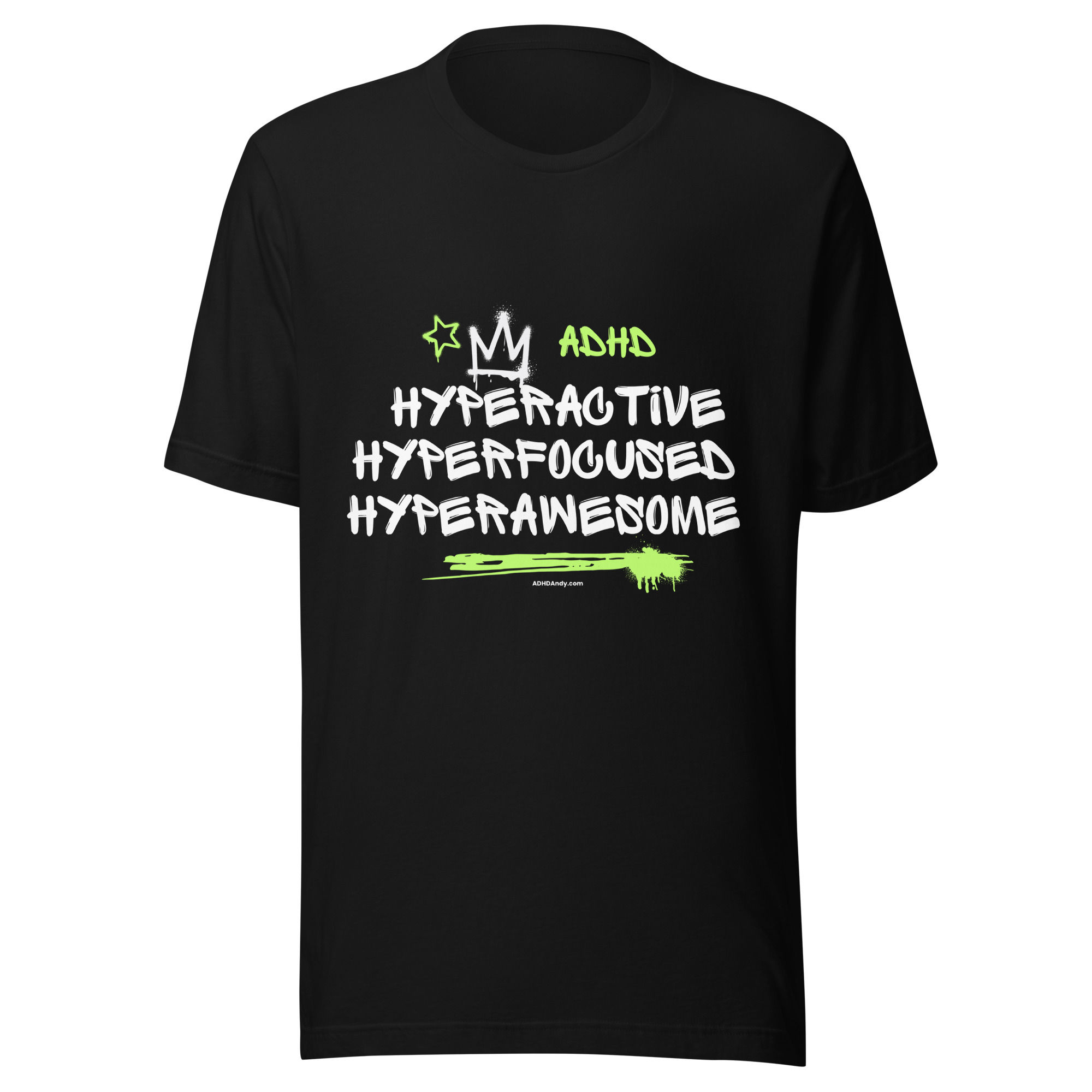 Hyperactive, Hyperfocused, Hyperawesome t-shirt