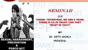 Seminar on - Sexual Harassment, Prevention & POCO Act.