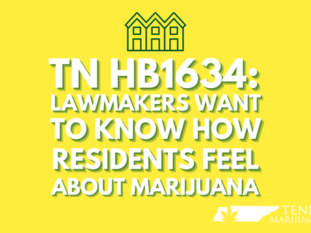 HB1634 – Lawmakers Want to ask You about Legalizing Cannabis