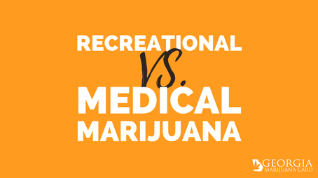 What’s the Difference Between Recreational Cannabis and Medical Marijuana in Georgia?