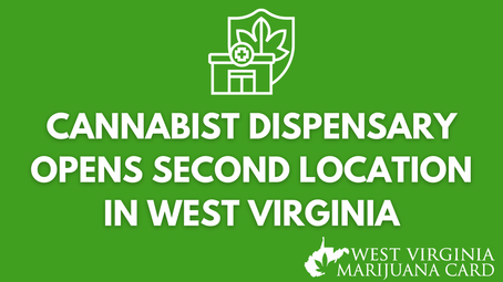 Cannabist Dispensary Opens Second Location in West Virginia