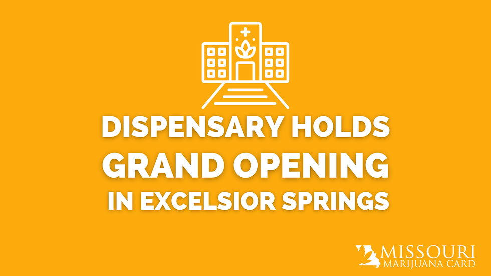 Dispensary Holds Grand Opening in Excelsior Springs