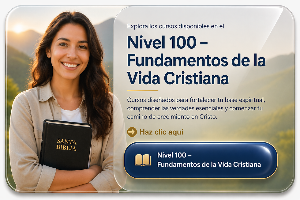 Nivel 100 - Fundamentos de la Vida Cristiana.png