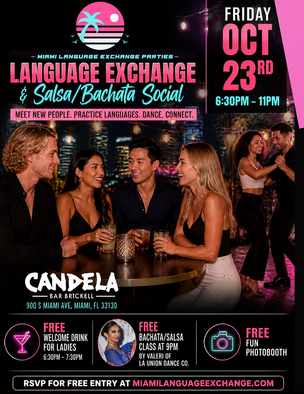 Miami Language Exchange Parties🔥💃 Salsa/Bachata in Brickell + Free Dance Class