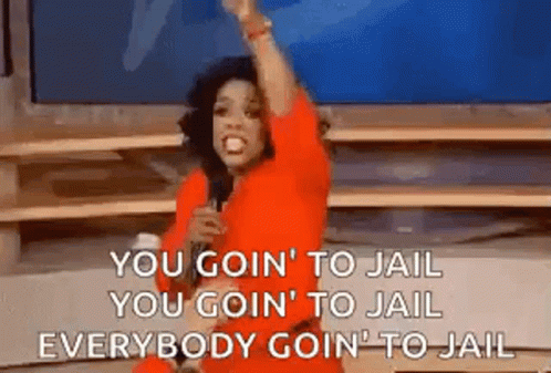 EverybodyGoingToJail1.gif