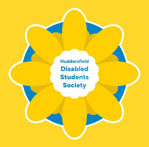 A yellow background with a logo in the middle. The logo is a yellow sunflower with a blue background. In the centre of the logo it says “Huddersfield Disabled Students Society.”