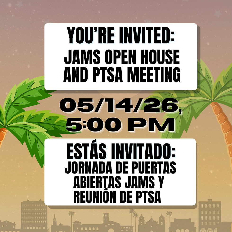 JAMS Open House and PTSA Meeting