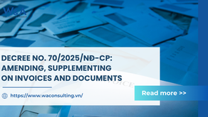 DECREE NO. 70/2025/NĐ-CP: AMENDING, SUPPLEMENTINGON INVOICES AND DOCUMENTS