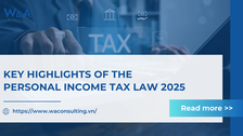 KEY HIGHLIGHTS OF THE PERSONAL INCOME TAX LAW 2025