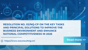 RESOLUTION NO. 02/NQ-CP ON THE KEY TASKS AND PRINCIPAL SOLUTIONS TO IMPROVE THE BUSINESS ENVIRONMENT AND ENHANCE NATIONAL COMPETITIVENESS IN 2026