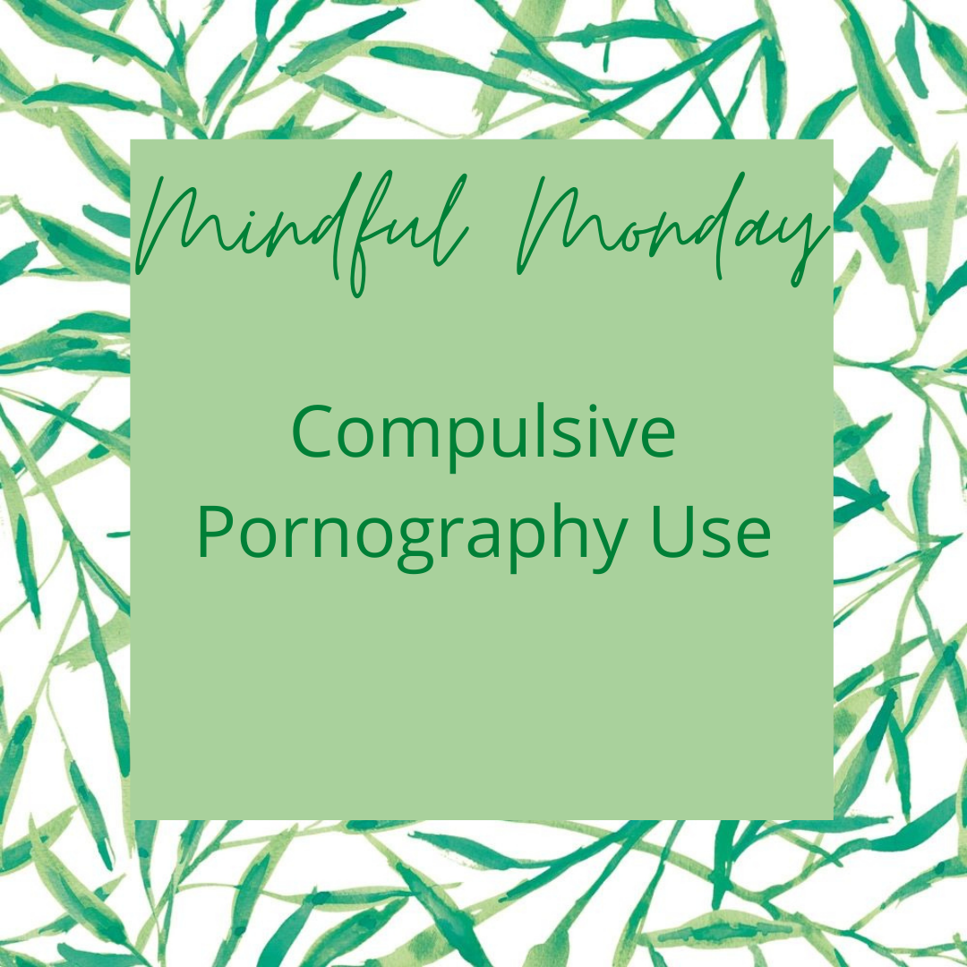 Compulsive Pornography Use content media
