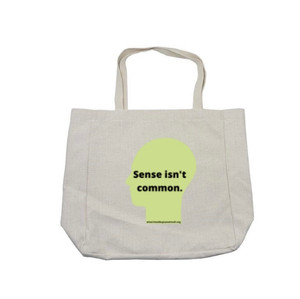 "Sense isn't Common" Tote - $35