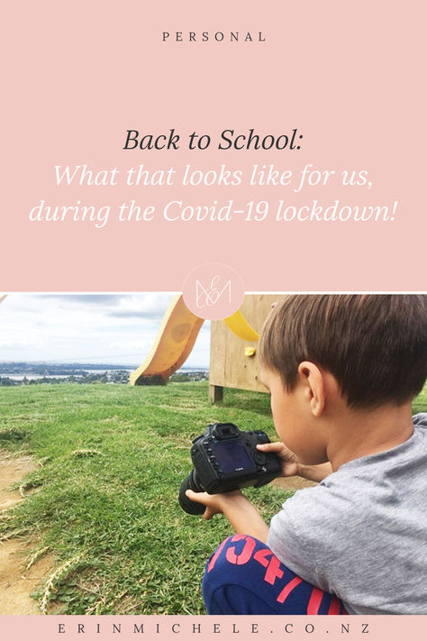 Back to School: What that looks like for us, during the Covid-19 lockdown!