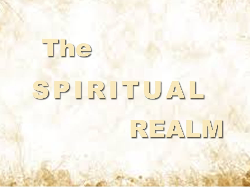 The Spiritual Realm