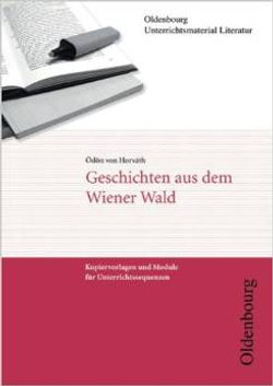 Ödön von Horváth Geschichten aus dem Wiener Wald