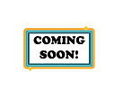 COMING SOON SIGN.png
