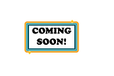 COMING SOON SIGN.png